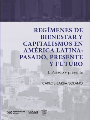 cover image of Regímenes de bienestar y capitalismos en América Latina